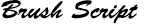 Brush Script