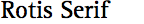 Rotis Serif