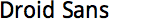 Droid Sans