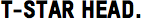 T-Star Headline