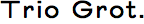Trio Grotesk