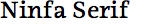 Ninfa Serif