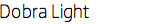 Dobra Light