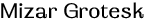 Mizar Grotesk