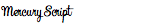 Mercury Script