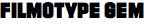 Filmotype Gem
