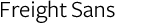 Freight Sans