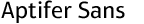 Aptifer Sans