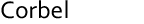 Corbel