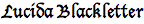 Lucida Blackletter
