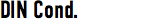 DIN Condensed
