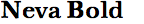 Neva Bold