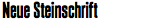 Neue Steinschrift
