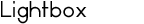 Lightbox