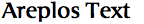 Areplos Text