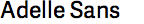 Adelle Sans