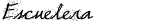 Escuelera Script