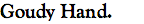 Goudy Handtooled (URW)