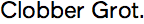 Clobber Grotesk