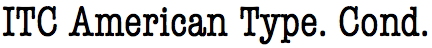 ITC American Typewriter Condensed