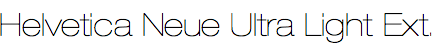 Helvetica Neue Ultra Light Extended