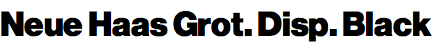 Neue Haas Grotesk Display Black