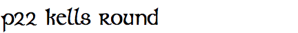 P22 Kells Round