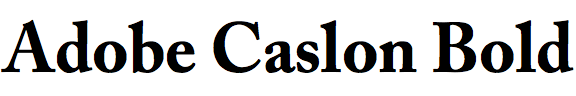 Adobe Caslon Bold