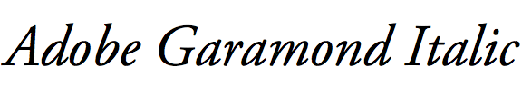 Adobe Garamond Italic