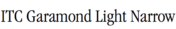 ITC Garamond Light Narrow