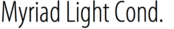 Myriad Light Condensed