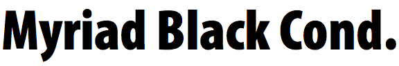 Myriad Black Condensed