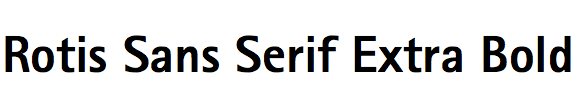 Rotis Sans Serif Extra Bold