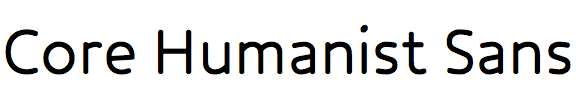 Core Humanist Sans