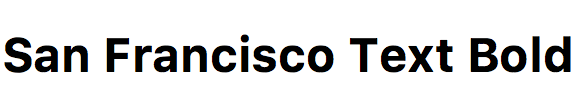 San Francisco Text Bold