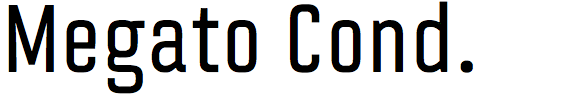 Megato Condensed