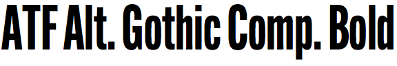 ATF Alternate Gothic Compressed Bold