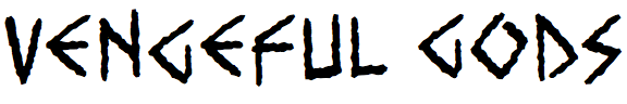 Vengeful Gods