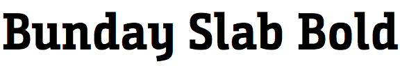 Bunday Slab Bold