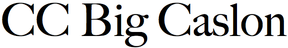 CC Big Caslon
