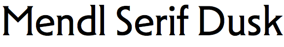 Mendl Serif Dusk