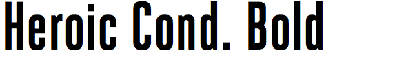 Heroic Condensed Bold