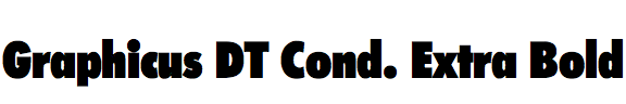 Graphicus DT Condensed Extra Bold