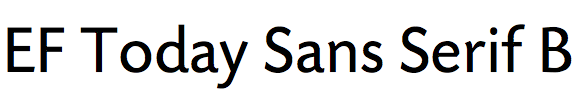EF Today Sans Serif B