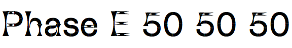 Phase E 50 50 50