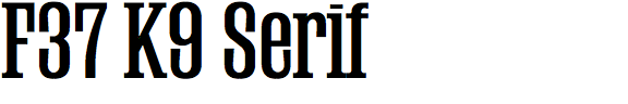 F37 K9 Serif