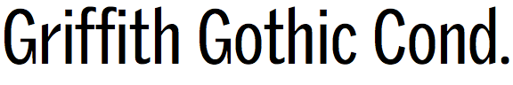 Griffith Gothic Condensed