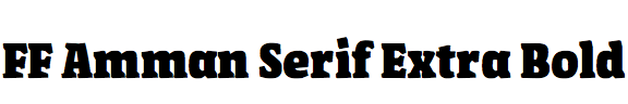 FF Amman Serif Extra Bold