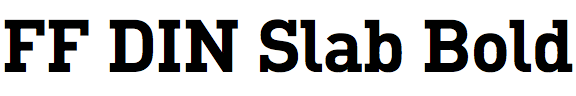 FF DIN Slab Bold