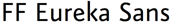 FF Eureka Sans